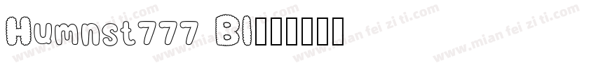 Humnst777 Bl字体转换